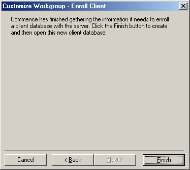 Customize Workgroup - Enroll Client